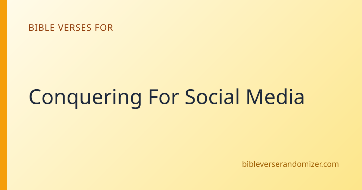 Bible Verses for Conquering For Social Media | 15+ Scripture Passages ...