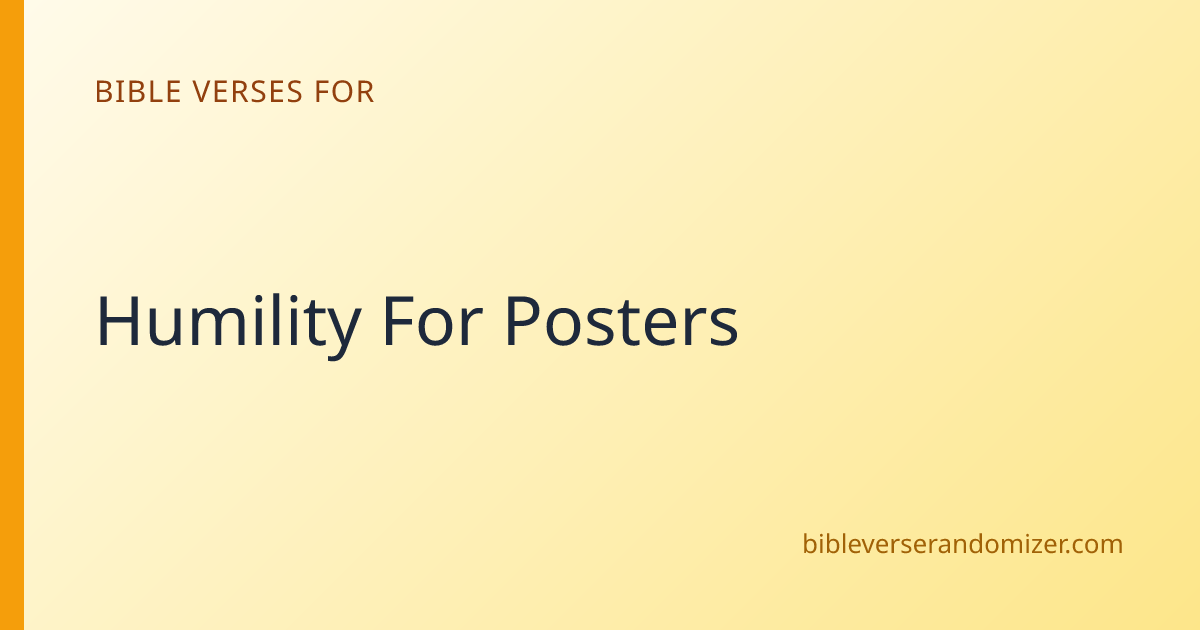 Bible Verses for Humility For Posters - Perfect Scripture for Humility ...