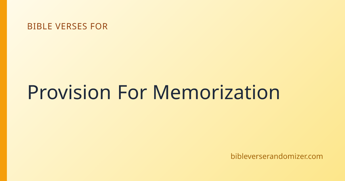 Bible Verses for Provision For Memorization | 15+ Scripture Passages ...