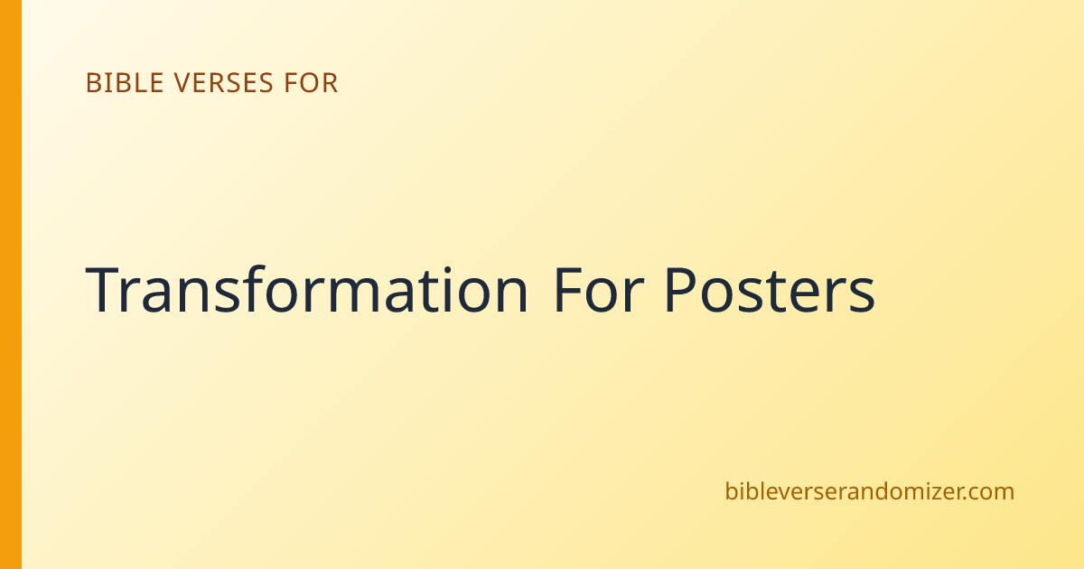 Bible Verses for Transformation For Posters - Perfect Scripture for ...