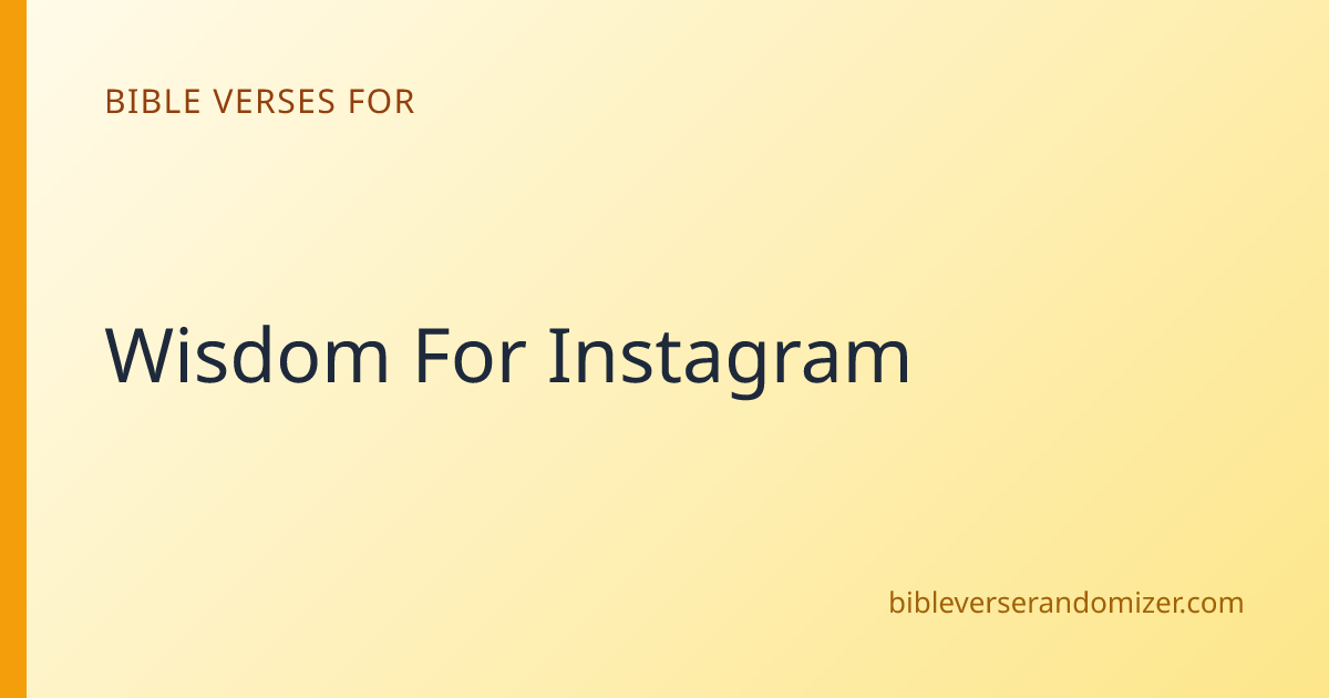 Bible Verses for Wisdom For Instagram | 15+ Scripture Passages | Bible ...