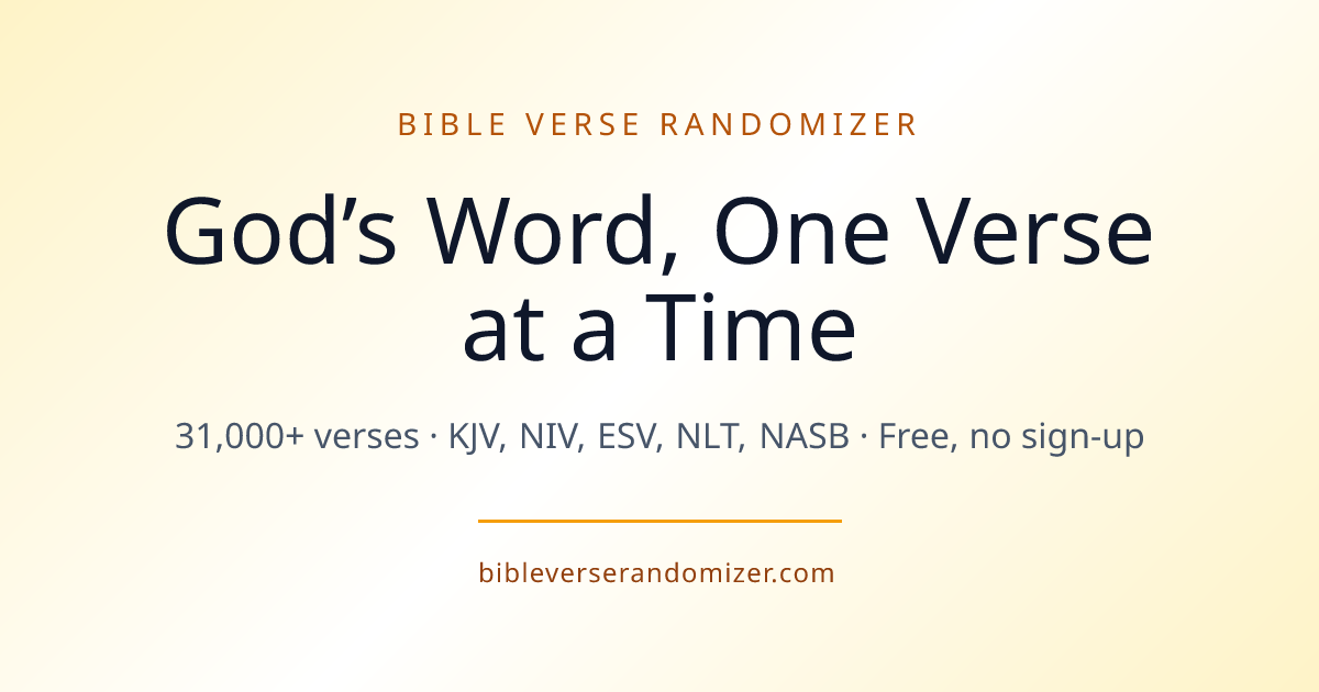 Random Bible Verse Generator — Free, 31,000+ Verses (KJV, NIV, ESV)